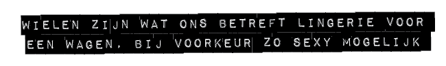 WIELEN ZIJN WAT ONS BETREFT LINGERIE VOOR EEN WAGEN, BIJ VOORKEUR ZO SEXY MOGELIJK 